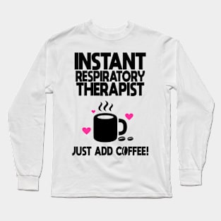 Okayest Respiratory Coffee Long Sleeve T-Shirt